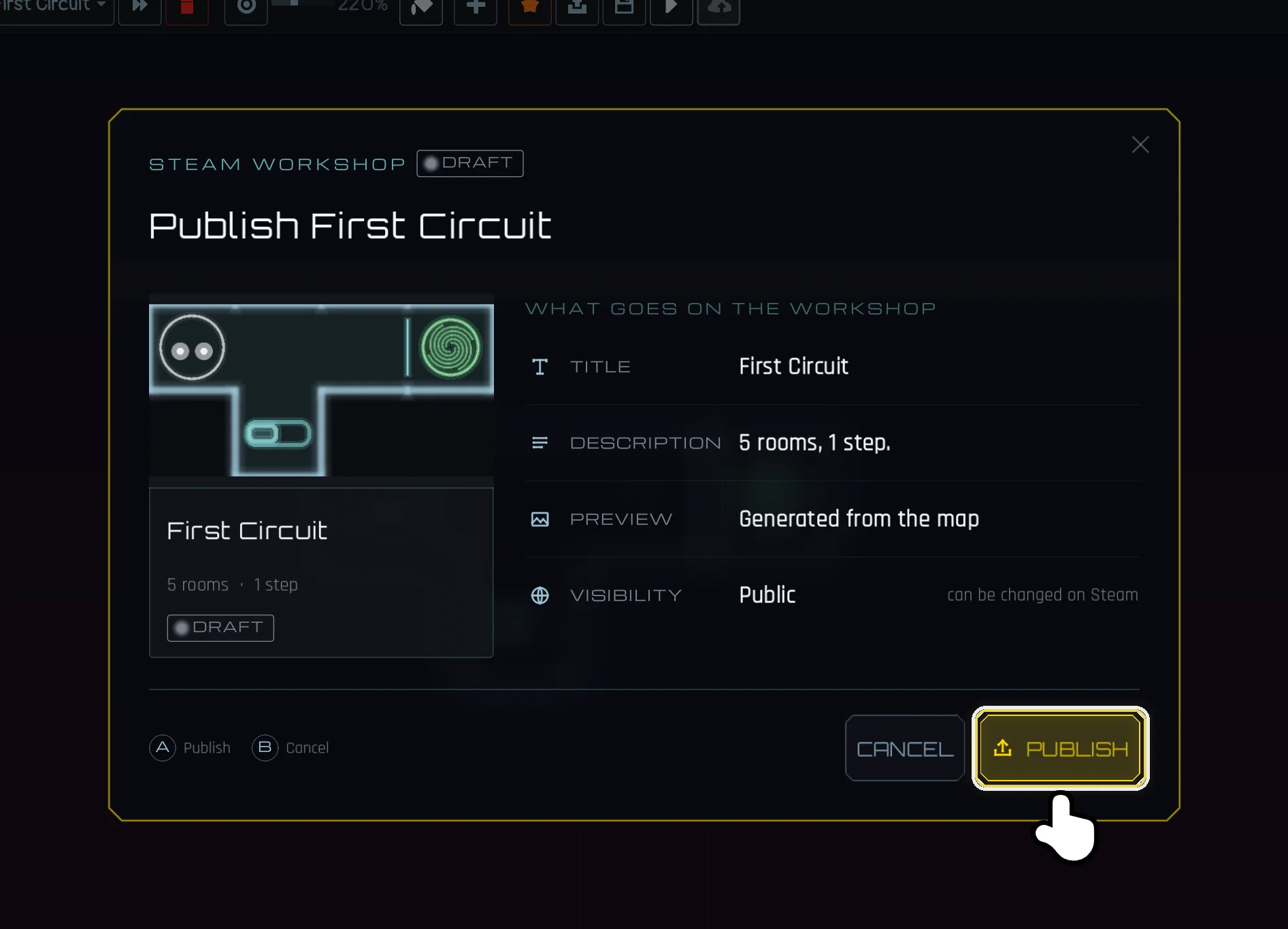 The confirmation: what goes on the Workshop, then PUBLISH or CANCEL